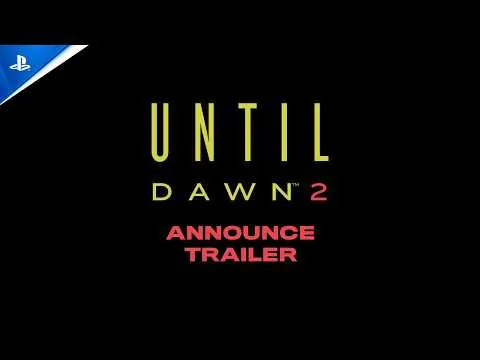 ホラーゲーム『Until Dawn -惨劇の山荘-』の完全新作となる続編『Until Dawn 2』がPlayStation 5向けに2027年に登場！新たな舞台とキャラクターで紡がれる選択と恐怖の物語とは？