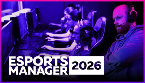 eスポーツチームの経営者になろう！リアルな運営が楽しめるマネジメントシミュレーション『Esports Manager 2026』が2026年7月6日にPCで発売決定！