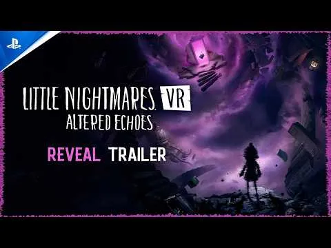 ホラーアドベンチャー『Little Nightmares VR: Altered Echoes』が2026年4月24日にPS VR2で発売決定！VRで体験する過去と現在が交錯する恐怖の旅路とは？
